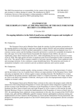 Statement by the Slovenian EU Presidency on the Security Dialogue on Ongoing Initiatives in the Field of Small Arms and Light Weapons and Stockpiles of Conventional Ammunition