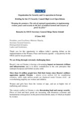 Remarks by OSCE Secretary General Helga Maria Schmid to the UN Security Council High Level Open Debate Remarks by OSCE Secretary General Helga Maria Schmid to the UN Security Council High Level Open Debate
