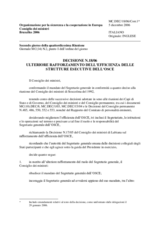 Decisione No. 18/06 sull’ulteriore rafforzamento dell’efficienza delle  strutture esecutive dell’OSCE 