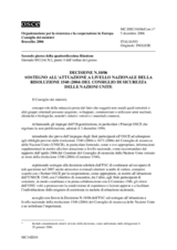 Decisione No. 10/06 sul sostegno all’attuazione a livello nazionale della  risoluzione 1540 (2004) del Consiglio di sicurezza  delle Nazioni Unite 