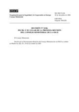 Decision No.21/06, Time and Place of the next Meeting of the OSCE Ministerial Council