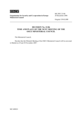 Decision No.21/06, Time and Place of the next Meeting of the OSCE Ministerial Council