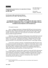 Decisione No. 8/06 su ulteriori iniziative per l’attuazione dei documenti OSCE sulle armi di piccolo calibro e leggere e sulle scorte di  munizioni convenzionali