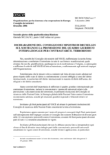 Dichiarazione Del Consiglio Dei Ministri Di Bruxelles Sul Sostegno E La Promozione Del Quadro Giuridico Internazionale Per Contrastare Il Terrorismo