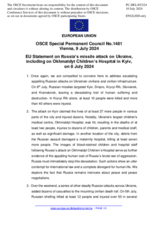 Statement by the Hungarian EU Presidency on the Russia’s missile attack on Ukraine, including on Okhmatdyt Children’s Hospital in Kyiv, on 8 July 2024