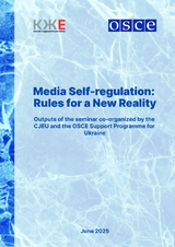 Media Self-Regulation: Rules for the New Reality. Recommendations of the Commission on Journalistic Ethics