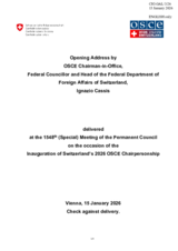 Opening Address by OSCE Chairman-in-Office, Federal Councillor and Head of the Federal Department of Foreign Affairs of Switzerland, Ignazio Cassis