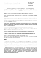 "Building Democracy from the Baltic to the Black Sea". Joint Statement by the Heads of State of Azerbaijan, Georgia, Lithuania, Moldova, Romania and Ukraine