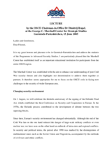 Lecture by OSCE Chairman-in-Office Dimitrij Rupel at the George C. Marshall Center for Strategic Studies