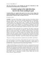 Press clippings about the Mission's Status Report on Croatia's progress in meeting international committments since November 2004