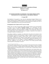 Background report on domestic war crime prosecutions, transfer of ICTY proceedings and missing persons Background report on domestic war crime prosecutions, transfer of ICTY proceedings and missing persons