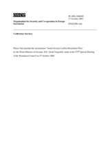 Presentation by the Prime Minister of Georgia, H.E. Zurab Nogaideli on the "South Ossetia Conflict Resolution Plan"