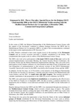 Statement by Pierre Chevalier, Special Envoy for the Belgian OSCE Chairmanship 2006