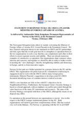 Statement by the Delegation of Norway in response to Ms. Ursula Plassnik, Minister of Foreign Affairs of Austria