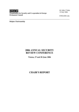 Chair's Report of the 2006 Annual Security Review Conference