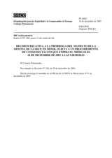 Permanent Council Decision, subject to a silence procedure expiring on Wednesday, 24 December 2003, at 9 a.m. (es)