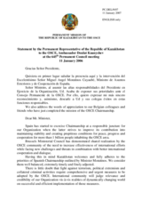 Statement by the Delegation of Kazakhstan in response to address by OSCE Chairman-in-Office Miguel Angel Moratinos Cuyaube