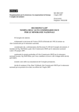 Ministerial Council Decision No.2/07: Appointment of the OSCE High Commissioner on National Minorities (it)