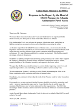 Statement by the Delegation of the United States in Response to the Report by the Head of OSCE Presence in Albania, Ambassador Pavel Vacek
