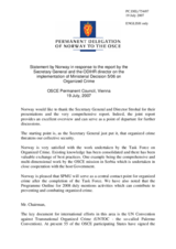 Statement by the Delegation of Norway in response to the report by the Secretary General, Ambassador de Brichambaut, and the Director of ODIHR, Ambassador Strohal, on the implementation of Ministerial Decision 5/06 on Organized Crime