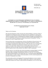 Statement by the Delegetion of Norway in response to His Excellency Kanat B. Saudabayev, Secretary of State of the Republic of Kazakhstan