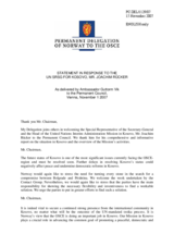 Statement by the Delegation of Norway to the OSCE in Response to the Special Representative of the Secretary-General of the United Nations and Head of the United Nations Interim Administration Mission in Kosovo, Mr. Joachim Rucker