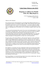 Statement by the Delegation of the United States in Response to Address by the Chairman-in-Office, Minister for Foreign Affairs of Finland, His Excellency Ilkka Kanerva