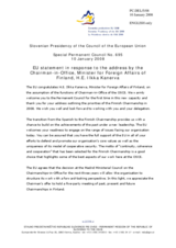 Statement by the Slovenian Presidency of the Council of the European Union in response to the address by the Chairman-in-Office, Minister for Foreign Affairs of Finland, His Excellency Ilkka Kanerva
