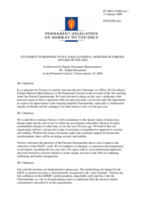 Statement by the Delegation of Norway in response to the address by the Chairman-in-Office, Minister for Foreign Affairs of Finland, His Excellency Ilkka Kanerva