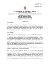 Statement by the Delegation of Serbia in Response to the Address by the Minister for Foreign Affairs of Slovenia, H.E. Dimitrij Rupel