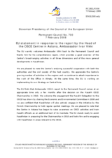 Statement by the Slovenian Presidency of the Council of the European Union in response to the report by the Head of the OSCE Centre in Astana, Ambassador Ivar Vikki