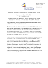 Statement by the Slovenian Presidency of the Council of the European Union in response to the Head of the OSCE Mission to Serbia, Ambassador Hans Ola Urstad