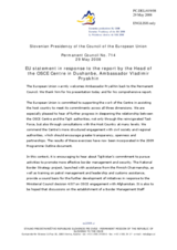 Statement by the Slovenian Presidency of the Council of the European Union in Response to the Report by the Head of the OSCE Center in Dushanbe, Ambassador Vladimir Pryakhin