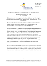 Statement by the Slovenian Presidency of the Council of the European Union in response to the address by the High Commissioner on National Minorities, Ambassador Knut Vollebaek