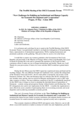 Opening address by H.E. Dr. Solomon Passy, Chairman-in-Office of the OSCE, Minister of Foreign Affairs of the Republic of Bulgaria Opening address by H.E. Dr. Solomon Passy, Chairman-in-Office of the OSCE, Minister of Foreign Affairs of the Republic of Bulgaria