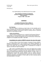 Address on behalf of Romanian Chair-in-Office of South East European Co-operation Process Address on behalf of Romanian Chair-in-Office of South East European Co-operation Process