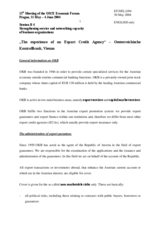 Contribution by the Oesterreichische Kontrollbank, Vienna: "The experience of an Export Credit Agency"