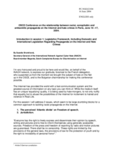 Introduction in Session 1: Legislative framework, Including Domestic and International Legislation Regarding Propaganda on the Internet and Hate Crimes, By Suzette Bronkhorst