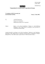 Report on the Side Event/Donors' Meeting on Anti-Trafficking Programme (ATP): Public-Private Co-operation in the Prevention of Trafficking in Human Beings Report on the Side Event/Donors' Meeting on Anti-Trafficking Programme (ATP): Public-Private Co-operation in the Prevention of Trafficking in Human Beings