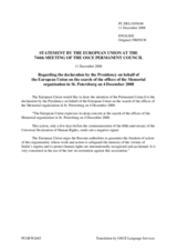 Statement by the French Presidency of the Council of the European Union on the search of the offices of the Memorial organization in St. Petersburg on 4 December 2008