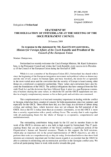 Statement by the Delegation of Switzerland in response to the address by the Minister for Foreign Affairs of the Czech Republic, Karel Schwarzenberg