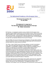 Statement by the Delegation of Netherlands/European Union in response to Mr. Walter Schwimmer, Secretary General of the Council of Europe