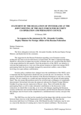 Statement by the Delegation of Switzerland in response to the address by the Deputy Minister for Foreign Affairs of the Russian Federation, Alexander Grushko on "Strengthening European Security Architecture: Way Ahead"