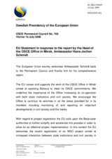 Statement by the Swedish Presidency of the Council of the European Union in response to the report by the Head of the OSCE Office in Minsk, Ambassador Hans-Jochen Schmidt