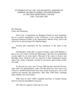 Statement by H.E. Mr. Vuk Draskovic, Minister of Foreign Affairs of Serbia and Montenegro