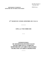 Intervention de Monsieur Hatem ben Salem, Secrétaire d'Etat auprès du Ministère des Affaires étrangères, chargé des affaires européennes