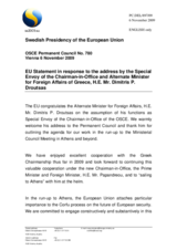 Statement by the Swedish Presidency of the Council of the European Union in response to the address by the Alternate Minister for Foreign Affairs of Greece and Special Envoy of the Chairman-in-Office, Dimitris P. Droutsas