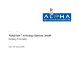 Company presentation by Alpha New Technology Services GmbH, Session III