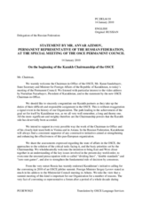 Statement by the Delegation of the Russian Federation in response to the address by the Chairman-in-Office of the OSCE, Secretary of State and Minister for Foreign Affairs of the Republic of Kazakhstan, Kanat Saudabayev