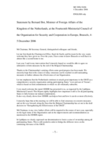 Statement by Bernard Bot, Minister of Foreign Affairs of the Kingdom of the Netherlands